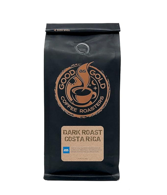 Costa Rica Tarrazu Dark Roast Coffee Beans (12oz), DARK ROAST, Good As Gold Coffee Roasters
